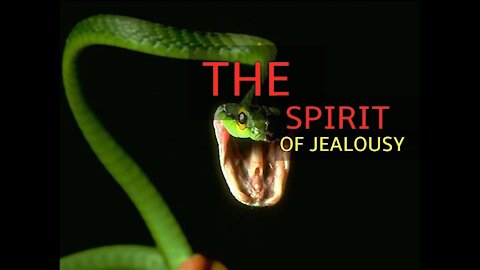 20180731 THE SPIRIT OF JEALOUSY