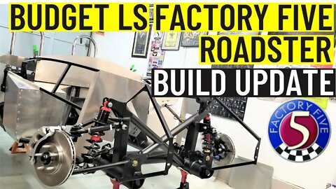 Budget LS Factory Five Roadster | Build Update 11