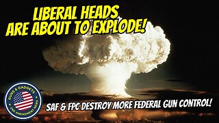 SAF & FPC DESTROY More Federal Gun Control!