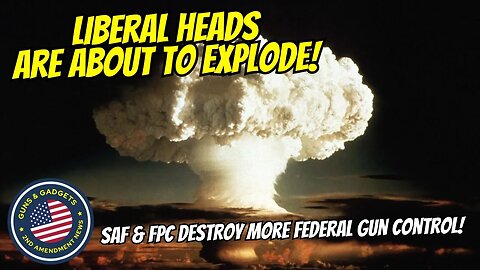 SAF & FPC DESTROY More Federal Gun Control!