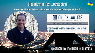 Discipleship has....Obstacles? On The Disciple Dilemma