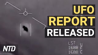 Pentagon Issues Landmark UFO Report; Derek Chauvin Sentenced to 22.5 Years in Jail | NTD