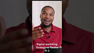 What are digital marketing tactics compared to digital marketing strategy