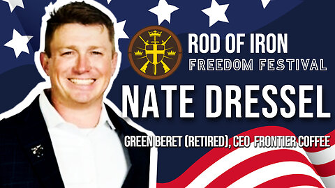 Rod of Iron freedom Festival 2024 Nate Dressel - Green Beret (retired), CEO Frontier Coffee