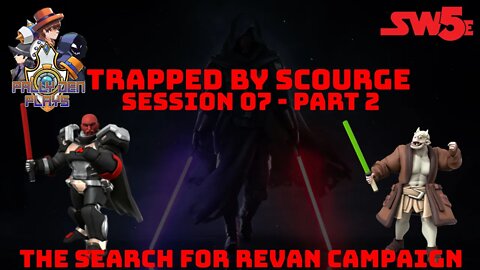 RPG Night - Trapped by Scourge - SW5E 07 pt 2