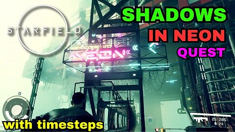 Shadows in Neon - Quest Starfield 2K / no commentery