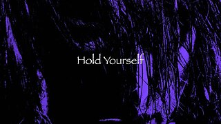 Art Cowles - Hold Yourself (Official Lyric Video)