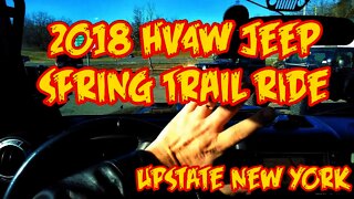 Jeep Wrangler (2018) Jeep HV4W Spring Trail ride, Upstate New York offroading