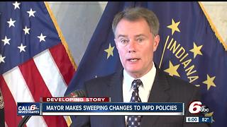 Mayor makes sweeping changes to IMPD