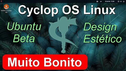 Cyclop OS Linux base Ubuntu com Design Estético