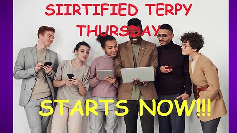 SIIRTIFIED TERPY THURSDAYS WITH SIIR STEVEO EPISODE 29