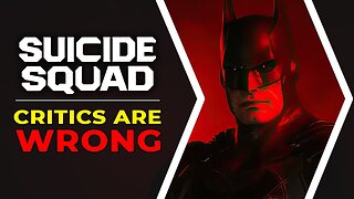 Suicide Squad Kill The Justice League - The Critics Are Wrong