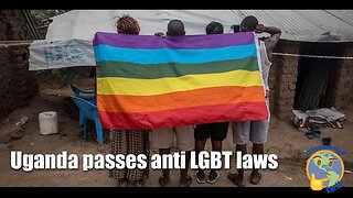 Uganda passes anti LGBT Laws