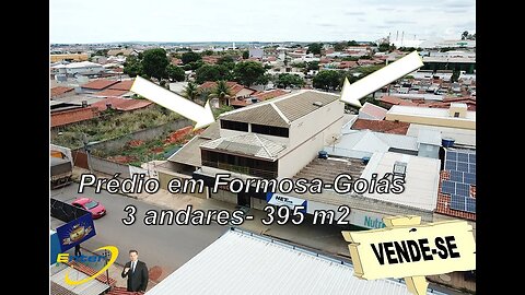 Prédio em #Formosa #Goiás 3 andares- 395 m2 #goias #predio #venda #go #df #investimento #loja #yt