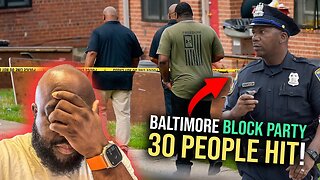 30 Hit In Baltimore, When Block Party Turns, Black People Refuse To Snitch On Suspects, Help Police