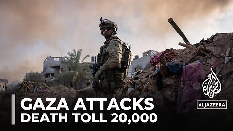 Attacks in Gaza's south: Gaza death toll hits 20,000