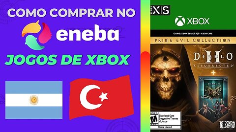 Como Comprar no Eneba Jogos de Xbox da Argetina e Turquia Comprando Diablo 2 e 3 na prática