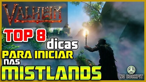 VALHEIM | MISTLANDS TOP 8 DICAS PARA INICIAR BEM NO NOVO BIOMA