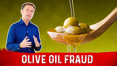 The Olive Oil Scam that You Need to Know About