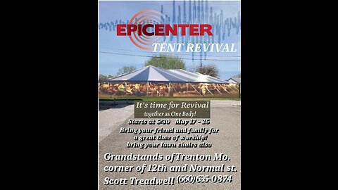 2024-05-24 -Night 8 Trenton Missouri Epice center Revival - 6:30pm