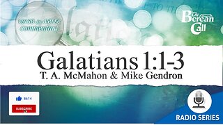 Galatians 1:1-3 - A Verse by Verse Study with Mike Gendron