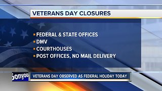Heads up: some businesses will be closed due to Veterans Day