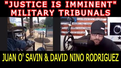 JUAN O' SAVIN & DAVID NINO RODRIGUEZ: "JUSTICE IS IMMINENT" MILITARY TRIBUNALS