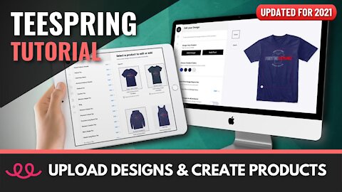 How To Upload Designs To Teespring | Teespring Tutorial 2021