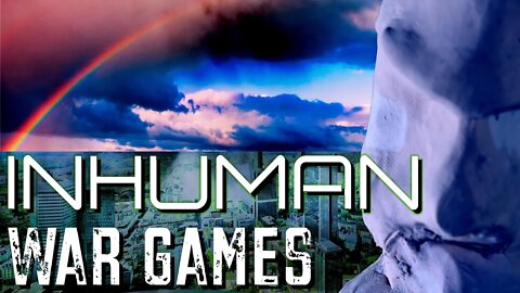 War Games | Inhuman | Short Sci Fi Film