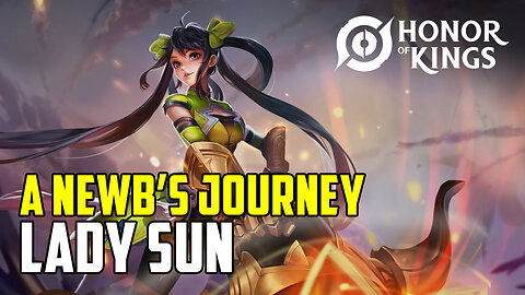 Honor of Kings: A Newb's Journey - Battle Simulation playing Lady Sun (Standard Mode) 14-5-1