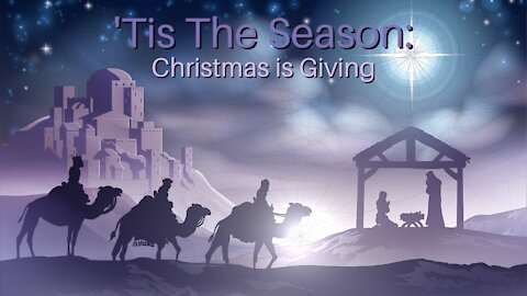 'Tis The Season: Christmas is Giving