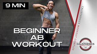 9 Minute Beginner Calisthenics AB Workout | Bodyweight