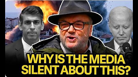 Watch This New George Galloway #Video Before YouTube Removes It (They are censoring it)