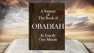 The Minute Bible - Obadiah In One Minute