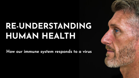 PART 2 An Introduction to "Re-Understanding Human Health"