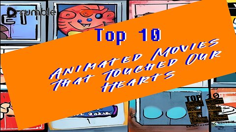 Top 10 Animated Movies That Touched Our Hearts