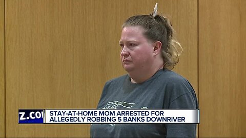 Stay-at-home mom arrested for allegedly robbing 5 banks Downriver