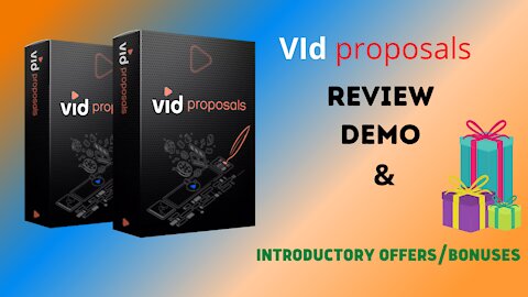 Vidproposal Review & Demo