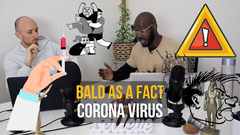 Bald as a Fact : Covid Special AUS