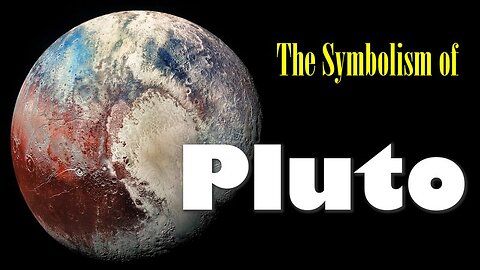 The Symbolism of Pluto