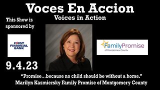9.4.23 - “Promise…because no child should be without a home.” - Voces En Accion or Voices In Action
