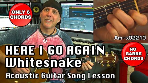 EZ Guitar Song Lesson Here I Go Again by Whitesnake - no BARRE Chords