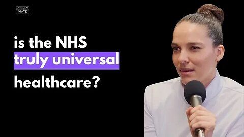 Is The NHS Truly A Universal Healthcare System?