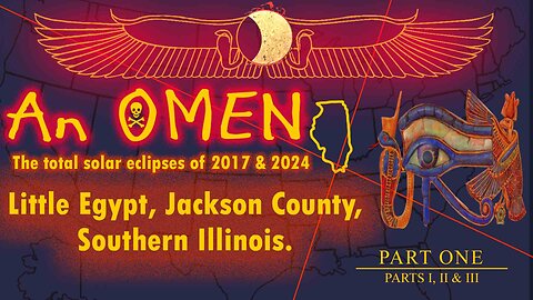 An OMEN! Part 1. Solar eclipses 2017 -2024 Jackson County, Southern Illinois