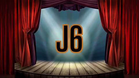 MORE J6 Political Theater Coming. Get Prepared! Know The Facts!