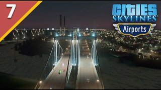 Traffic is HELL on Earth & Starting the Industrial Build l Cities Skylines Airports DLC l Part 7