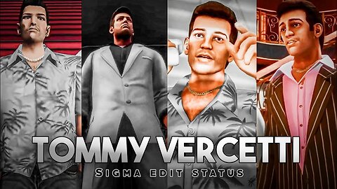 Tommy vercitey "GTA VICE CITY" Sigma Edits