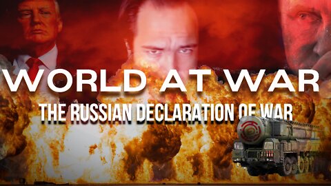 World At WAR 'The Russian Declaration of War'