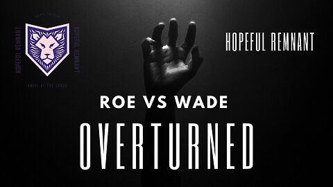 Roe Vs Wade overturned! What has happened?