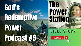 God's Redemptive Power #9